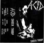 Acid – Shock Troop (1989, Vinyl) - Discogs