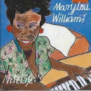 Mary Lou Williams - Nite Life album cover