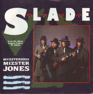 Slade - Myzsterious Mizster Jones album cover
