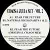 Chaos & Julia Set - Vol. 2 - Fear The Future