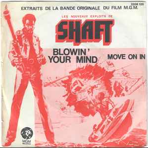 Gordon Parks - Blowin' Your Mind / Move On In - Extraits de la Bande Originale Du Film " Les Nouveaux Exploits de Shaft " album cover