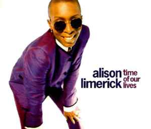Alison Limerick - Time Of Our Lives