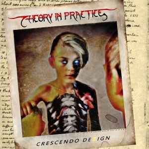 Theory In Practice - Crescendo Dezign