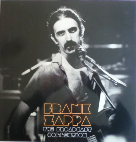 Frank Zappa The Broadcast Collection 1970-1981 