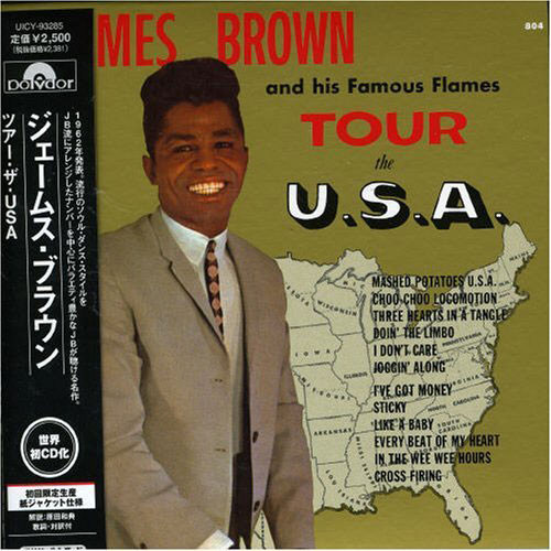 James Brown And His Famous Flames - Tour The U.S.A. | Releases