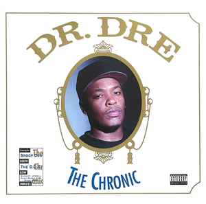 Dr. Dre – The Chronic (1996, Vinyl) - Discogs