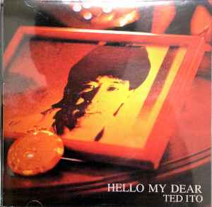 Ted Ito - Hello My Dear album cover