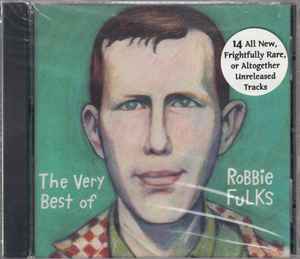 Robbie Fulks – The Very Best Of (1999, CD) - Discogs