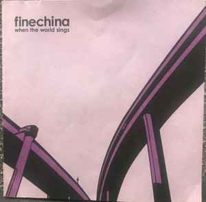 Fine China - When The World Sings album cover
