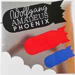 Cover of Wolfgang Amadeus Phoenix, 2019-06-00, Vinyl
