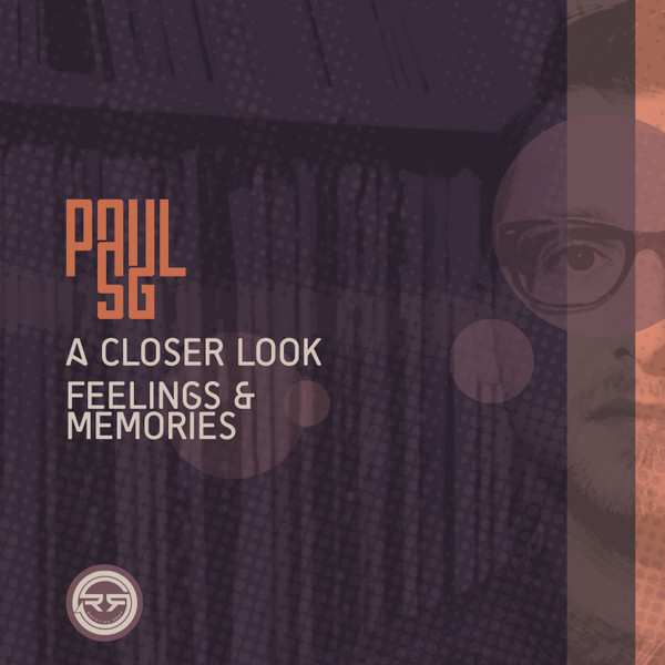 descargar álbum Paul SG - A Closer Look Feelings Memories