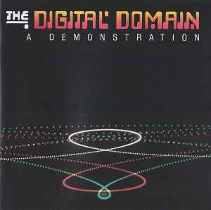Various - The Digital Domain: A Demonstration album cover