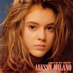 Alyssa Milano – Look In My Heart (1990, CD) - Discogs
