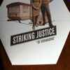 Striking Justice - De Verharding