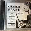 Charlie Spand - The Complete Paramounts In Chronological Order (1929-1931)