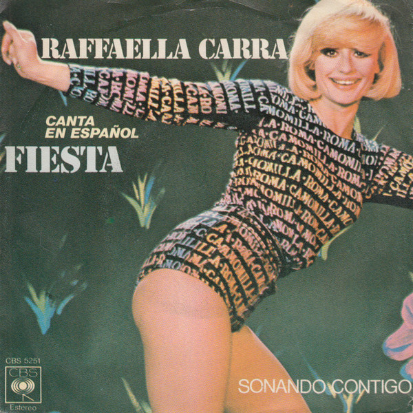 Raffaella Carra – Fiesta (Raffaella Carra Canta En Español) (1977