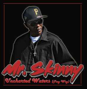 Mr. Skinny (3) - Uncharted Waters (Trey Way) album cover