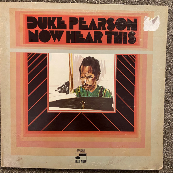 Duke Pearson – Now Hear This (1969, Vinyl) - Discogs