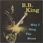 Cover of Why I Sing The Blues, , CD