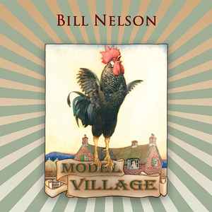 Model Village - Bill Nelson