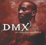 DMX - It's Dark And Hell Is Hot | Releases | Discogs