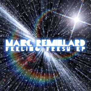 Marc Rémillard - Feeling Fresh EP album cover