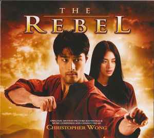 Christopher Wong - The Rebel (Original Motion Picture Soundtrack) album cover