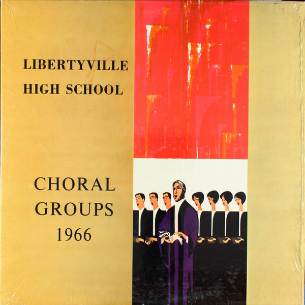 descargar álbum Libertyville High School Choral Groups - Libertyville High School Choral Groups 1966
