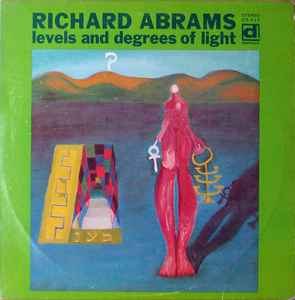 Muhal Richard Abrams - Levels And Degrees Of Light album cover