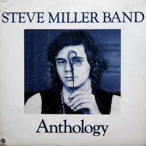 Steve Miller Band - Anthology album cover