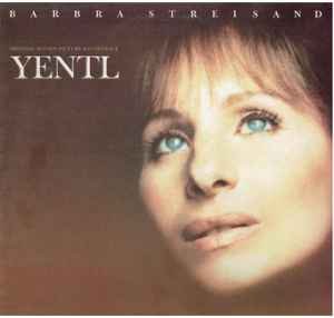 Barbra Streisand – Yentl (Original Motion Picture Soundtrack