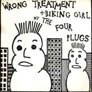 The Four Plugs - Wrong Treatment + Biking Girl