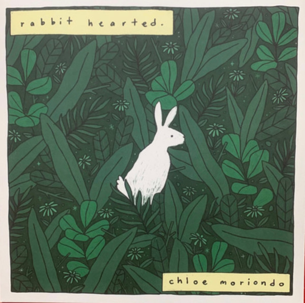 Chloe Moriondo - Rabbit Hearted. | Releases | Discogs