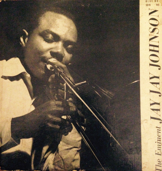 J.J. Johnson – The Eminent Jay Jay Johnson, Volume 3 (1955, Vinyl