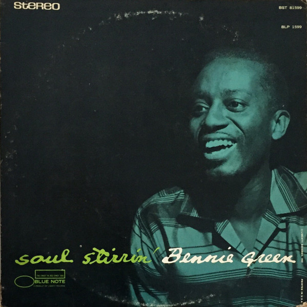 Bennie Green - Soul Stirrin' | Releases | Discogs