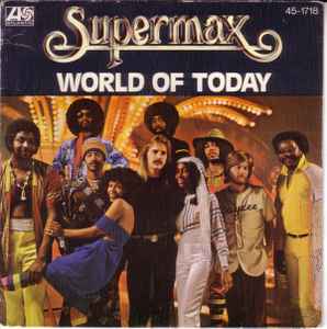 Supermax – World Of Today (1978, Vinyl) - Discogs