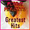 Peachy Perverts - Greatest Hits