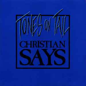 Christian Says - Tones On Tail