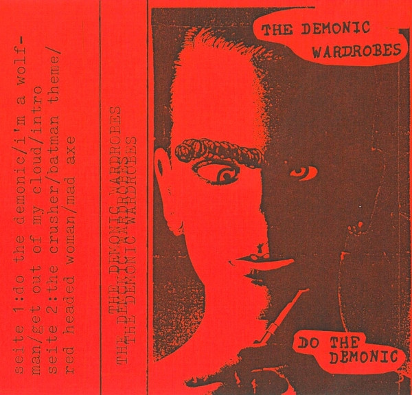 Album herunterladen The Demonic Wardrobes - Do The Demonic