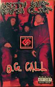 Smith Park Mafia Click – O.G. Call (1996, Cassette) - Discogs