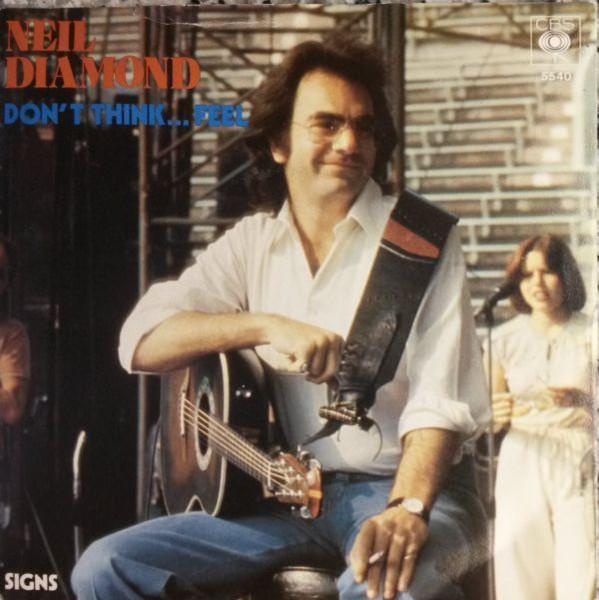 Neil Diamond – Don't Think....Feel (1976, Vinyl) - Discogs