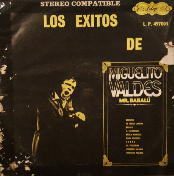 Miguelito Valdes – Los Exitos De Miguelito Valdes Mr Babalu
