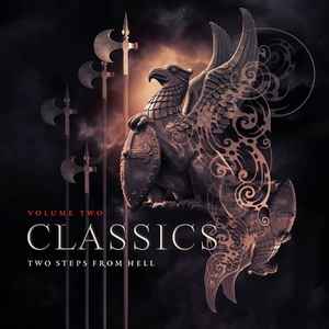 Classics Volume Two - Two Steps From Hell