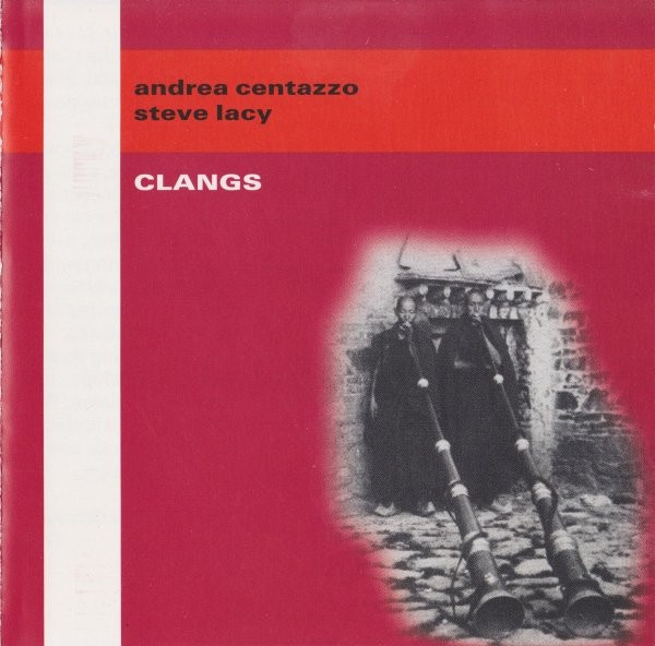 Steve Lacy - Andrea Centazzo – Clangs (1976, Vinyl) - Discogs