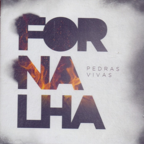 lataa albumi Pedras Vivas - Fornalha
