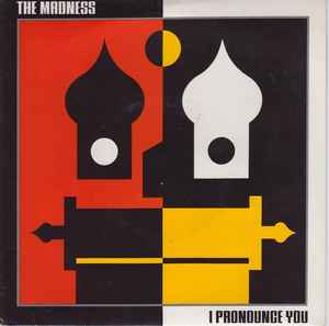 The Madness – Pronounce You (1988, Vinyl) Discogs