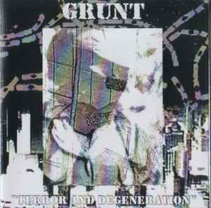 Grunt - Terror And Degeneration album cover