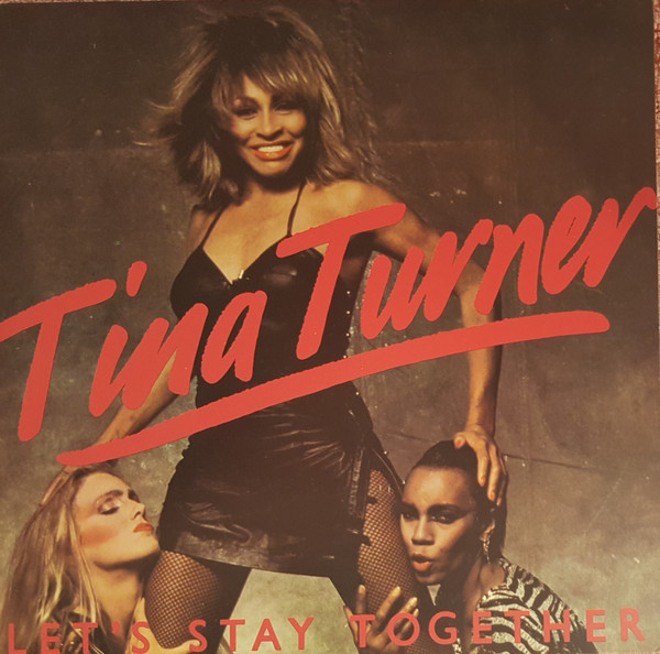 Tina Turner - Let's Stay Together | Releases | Discogs