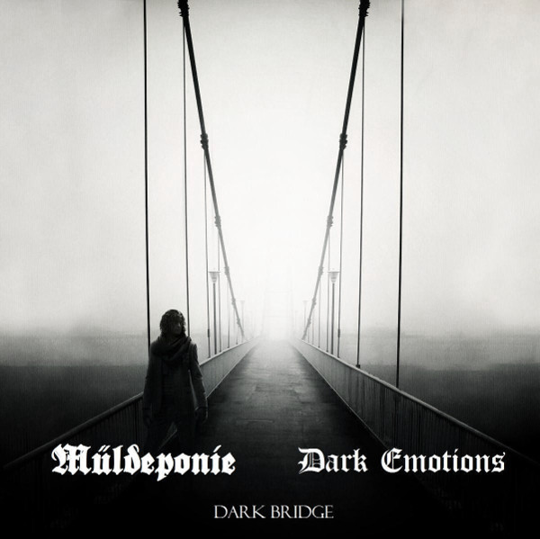 ladda ner album Müldeponie Dark Emotions - Dark Bridge