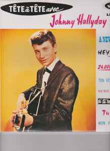 Pochette de l'album Johnny Hallyday - Tête À Tête Avec Johnny Hallyday
